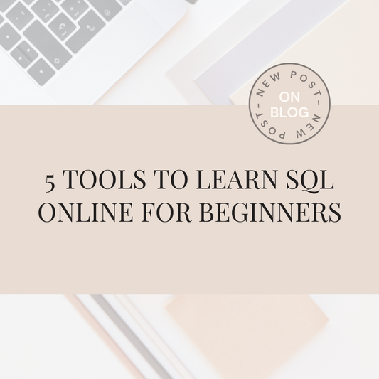 5 Tools To Learn SQL Online For Beginners