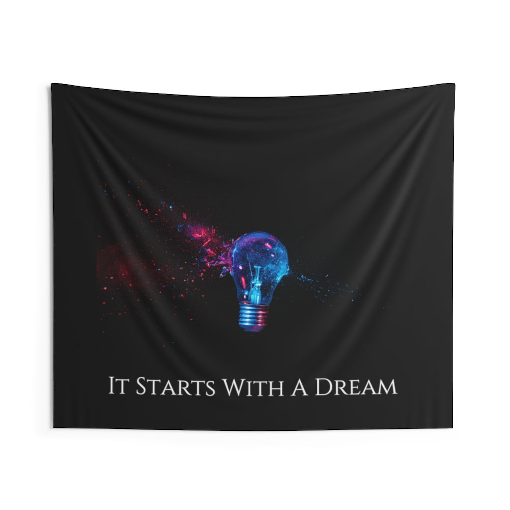 It Starts With A Dream Wall Tapestry - The Hook Up