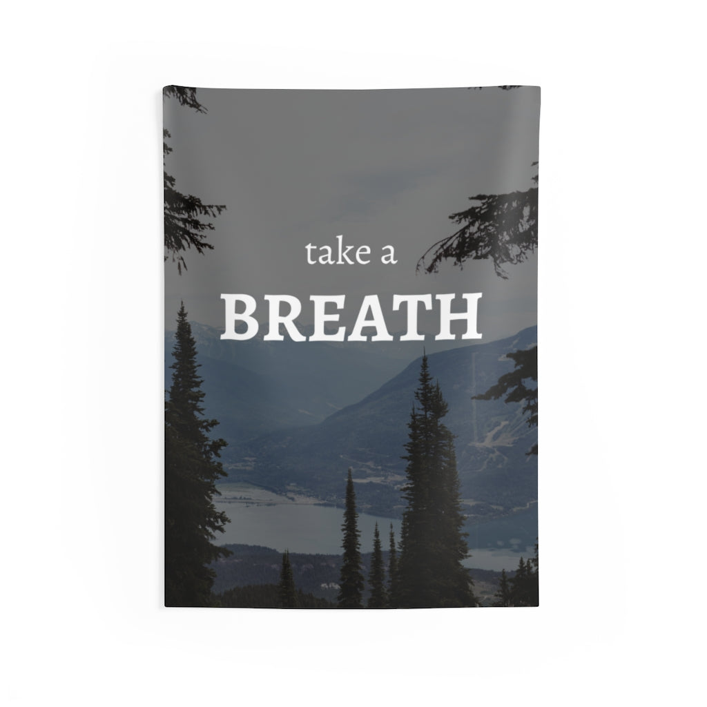 Take A Breath Wall Tapestry - The Hook Up